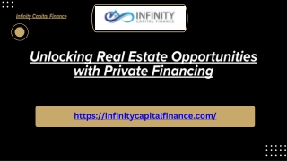 Unlocking Real Estate Opportunities with Private Financing