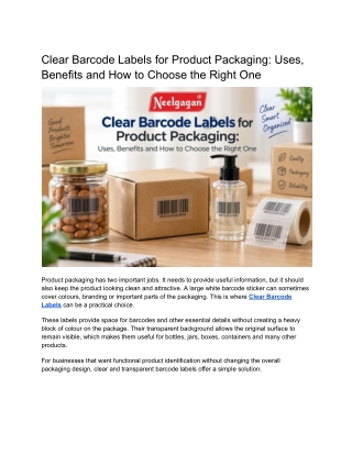 Clear Barcode Labels for Product Packaging_ Uses, Benefits and How to Choose the Right One