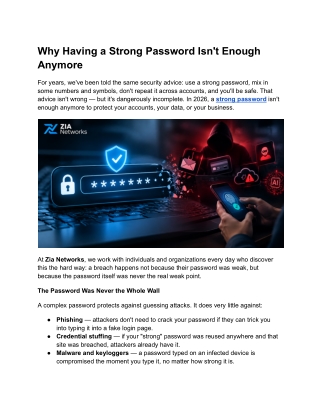 Why Having a Strong Password Isn't Enough Anymore