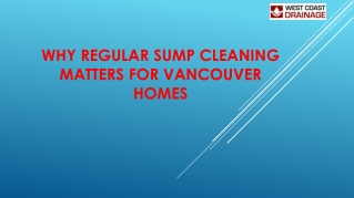 Why Regular Sump Cleaning Matters for Vancouver Homes