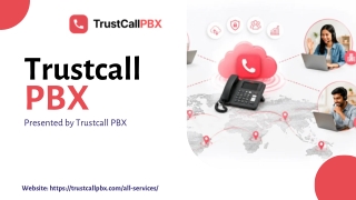 TrustCall PBX Reliable Cloud Communication Solutions for Businesses