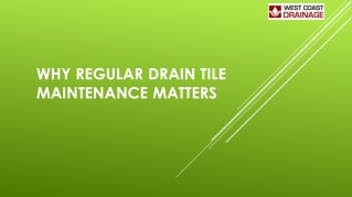 Why Regular Drain Tile Maintenance Matters